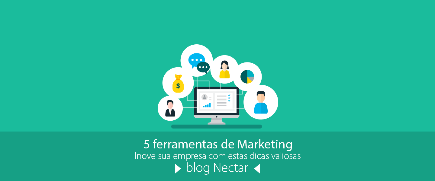 6 ferramentas de marketing para sua empresa inovar