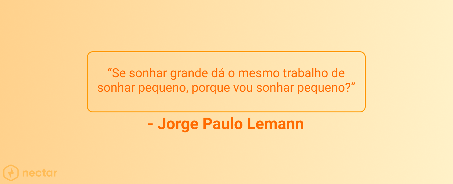 frases-motivacionais-para-vendedores-sucesso-Jorge-Paulo-Lemann-44