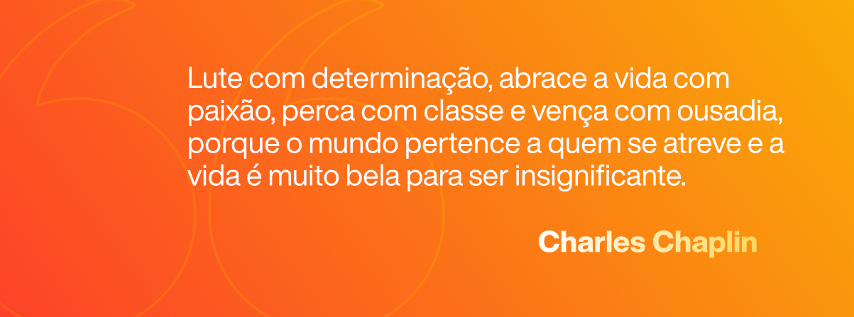 Frases Motivacionais: Em vez de reclamar da vida, levante a cabeça