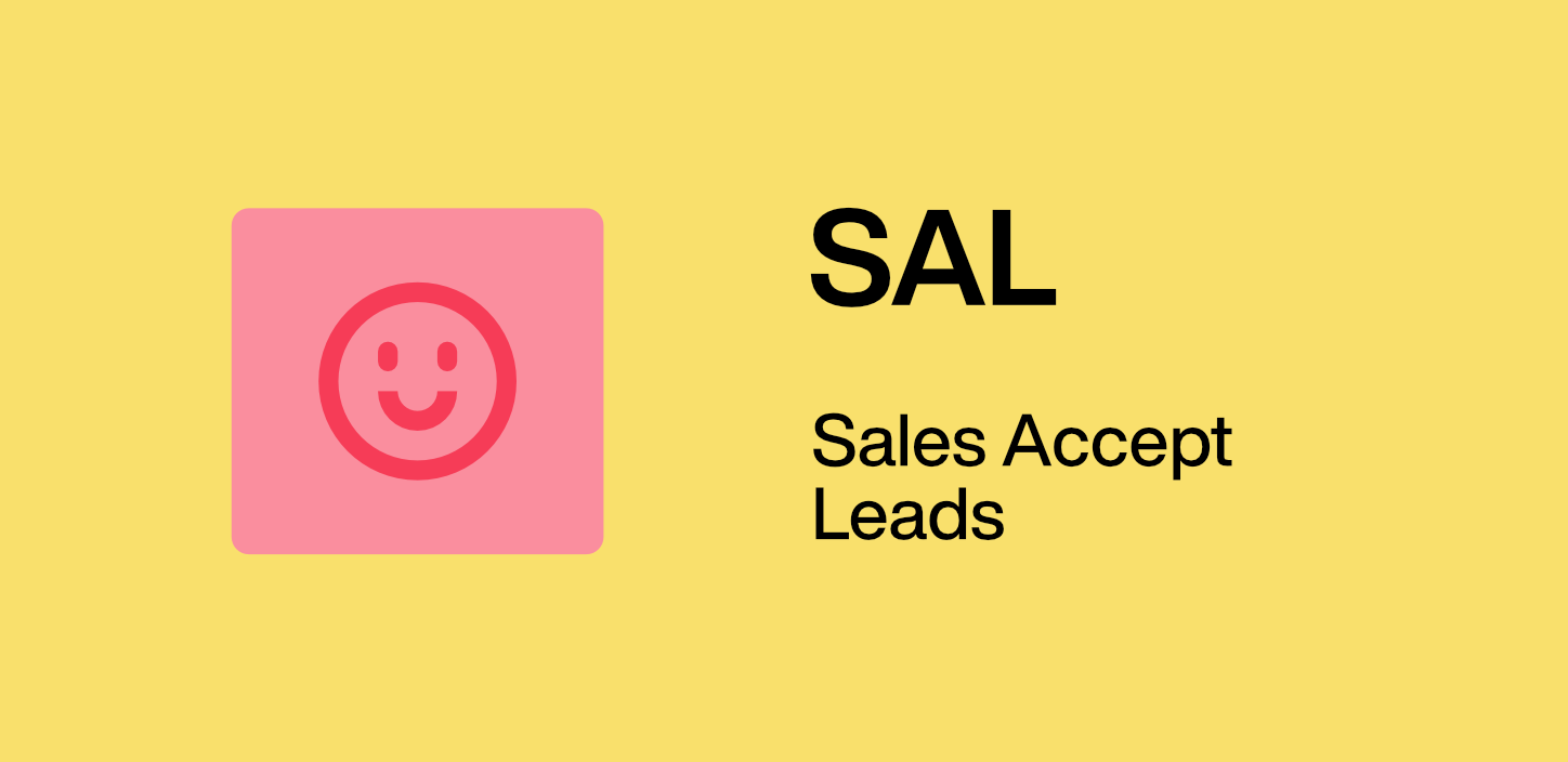 SAL: Sales Accept Lead