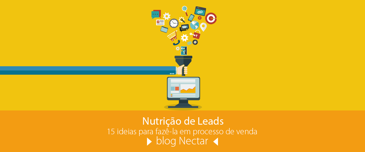 15 ideias para nutrição de leads em processos de vendas longos