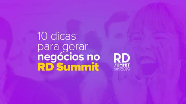 10 Dicas para gerar negócios no RD Summit