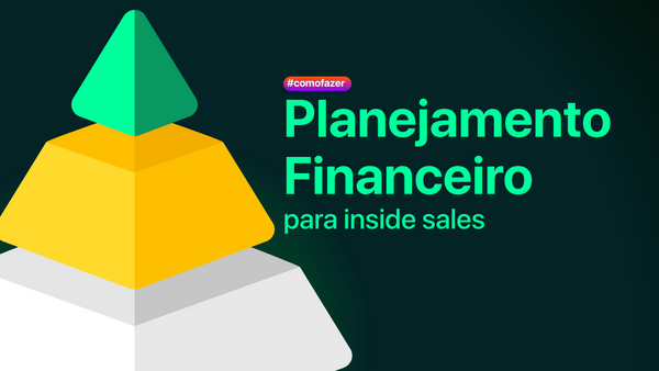 Planejamento Financeiro para Inside Sales